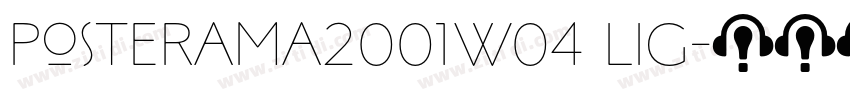 Posterama2001W04 Lig字体转换 Posterama2001W04 Lig字体转换